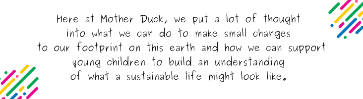 Sustainability at Mother Duck - blog quote 1